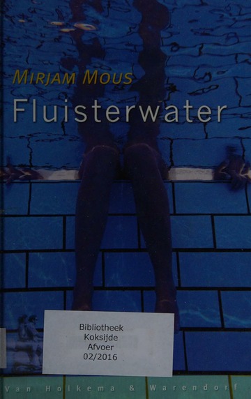 Fluisterwater : Mous, Mirjam, 1963-