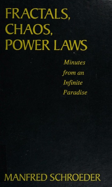 Chaos Fractals Power Laws Minutes from an Infinite Paradise 