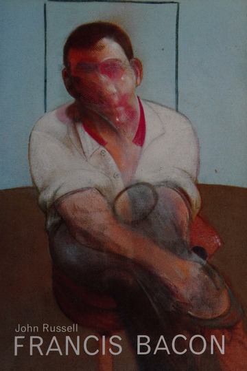 Francis Bacon : Russell, John, 1919-2008 : Free Download, Borrow 