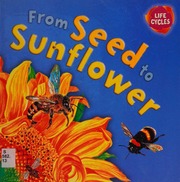 Cover of edition fromseedtosunflo0000legg_m5d2