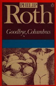 Cover of edition goodbyecolumbusf0000roth