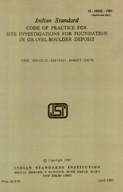 IS 10042: Code of practice for site investigations for foundation in gravel-boulder deposit ...