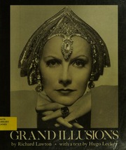 Cover of edition grandillusions0000lawt_i9w5