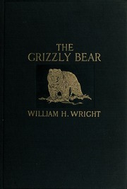 Cover of edition grizzlybearnarra00wrigrich