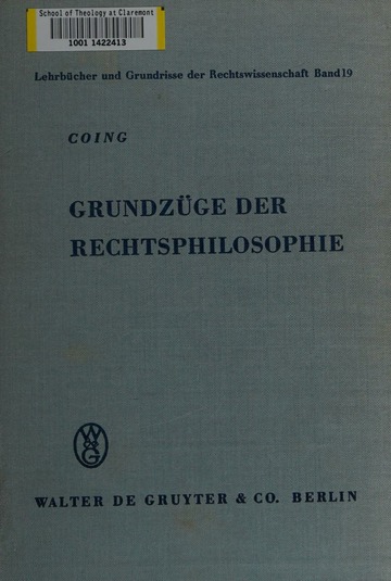 Grundzüge der Rechtsphilosophie : Coing, Helmut, 1912-2000