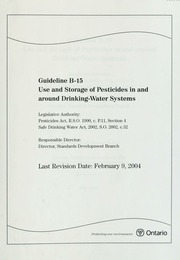 Guideline B-15 Use and Storage of Pesticides in and around Drinking-Water Systems [2004]