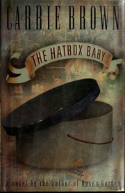 Cover of edition hatboxbabynovel00brow