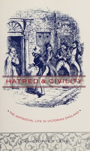 Hatred & civility : the antisocial life in Victorian England - Archives