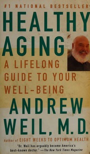 Cover of edition healthyaginglife0000weil_r8p4