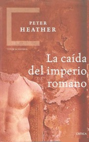 Heather, Peter  La Caída Del Imperio Romano [ocr] ...
