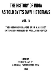 History Of India Vol4 (Elliot & Dowson)
