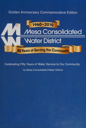 history-of-mesa-consolidated-water-district-1960-2010-celebrating