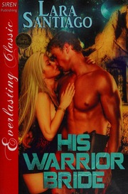 His Warrior Bride by Lara Santiago
