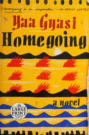 Cover of edition homegoing0000gyas_v9b9