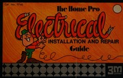 the home pro electrical installation and repair gu...