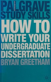 how to write your undergraduate dissertation bryan greetham pdf