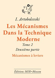 Les Mécanismes Dans La Technique Moderne Tome 2 P