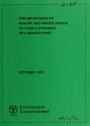 The importance of runoff and winter anoxia to P and N dynamics of a beaver pond [1992]
