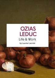 Ozias Leduc: Life and Work