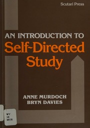 An introduction to self-directed study : Murdoch, Anne, 1953- : Free Download, Borrow, and Streaming : Internet Archive