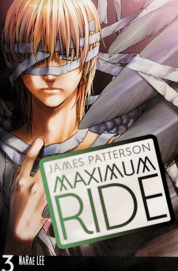 Maximum Ride. 3 : Lee, NaRae : Free Download, Borrow, and Streaming :  Internet Archive
