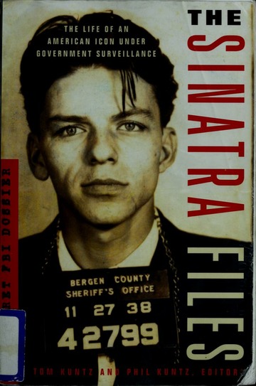 The Secret FBI Dossier The Sinatra Files 