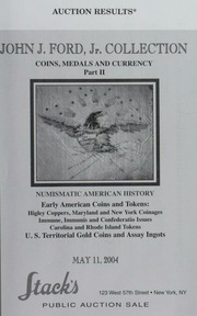 John J. Ford, Jr. Collection of Coins, Medals and Currency, Part 2