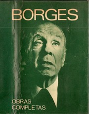 Jorge Luis Borges Obras Completas 1923 1972 ( 1984...