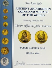 The June Sale of Ancient and Modern Coins and Medals of the World Featuring Selections From The Dr. Alfred R. Globus Collection, Part IThe June Sale of Ancient and Modern Coins and Medals of the World Featuring Selections From The Dr. Alfred R. Globus Collection, Part I