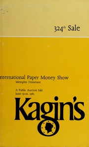 Kagin's 324th Sale: International Paper Money Show