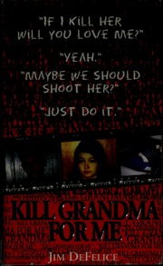 Cover of edition killgrandmaforme00defe