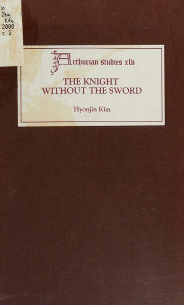 The knight without the sword : a social landscape of Malorian chivalry