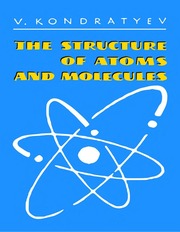 The Structure Of Atoms And Molecules