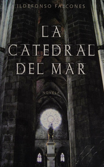 La catedral del Mar : Falcones de Sierra, Ildefonso, 1959-