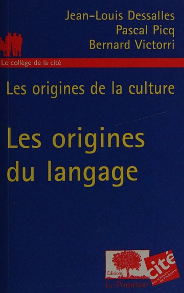 Les origines du langage : Dessalles, Jean-Louis : Free Download, Borrow ...