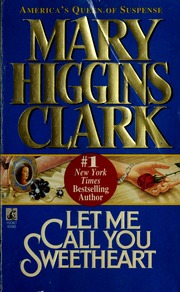 Cover of edition letmecallyouswee00clar_0