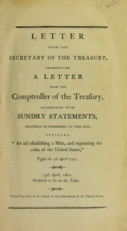 Letter from the Secretary of the Treasury, transmitting a letter from the comptroller of the Treasury...