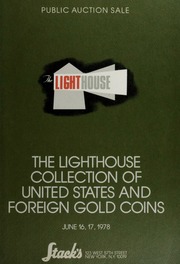 The Lighthouse Collection of United States and Foeign Gold Coins