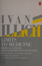 Cover of edition limitstomedicine0000illi_n4v2