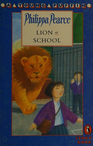 Lion at school : and other stories : Pearce, Philippa : Free Download 