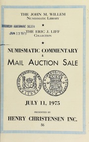 Mail auction sale featuring the John M. Willem numismatic library, Eric J. Liff collection ... [07/11/1975]