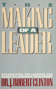 The making of a leader : Clinton, J. Robert : Free Download, Borrow ...