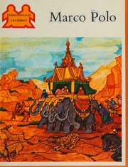 Feast Give Prophecy Internet Archive Search: ((subject:"Polo, Marco" OR subject:"Marco Polo" OR  creator:"Polo, Marco" OR creator:"Marco Polo" OR creator:"Polo, M." OR  title:"Marco Polo" OR description:"Polo, Marco" OR description:"Marco Polo")  OR ("1254-1324" AND Polo ...