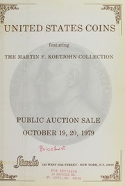 The Martin F. Kortjohn Collection of United States Coins