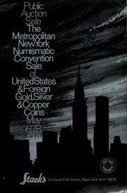 The Metropolitan New York Numismatic Convention Sale of United States and Foreign Gold, Silver and Copper Coins