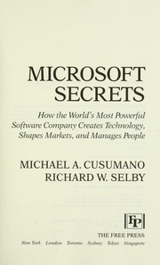 Microsoft secrets : how the world's most powerful software company