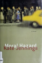Cover of edition moralhazardnovel00jenn_0