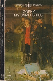 My Universities   Maxim Gorky (1979 Translation)
