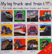 Cover of edition mybigtrucktrainb0000unse