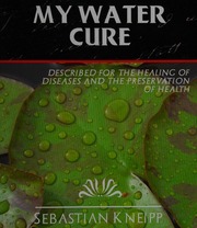 Cover of edition mywatercureastes0000knei